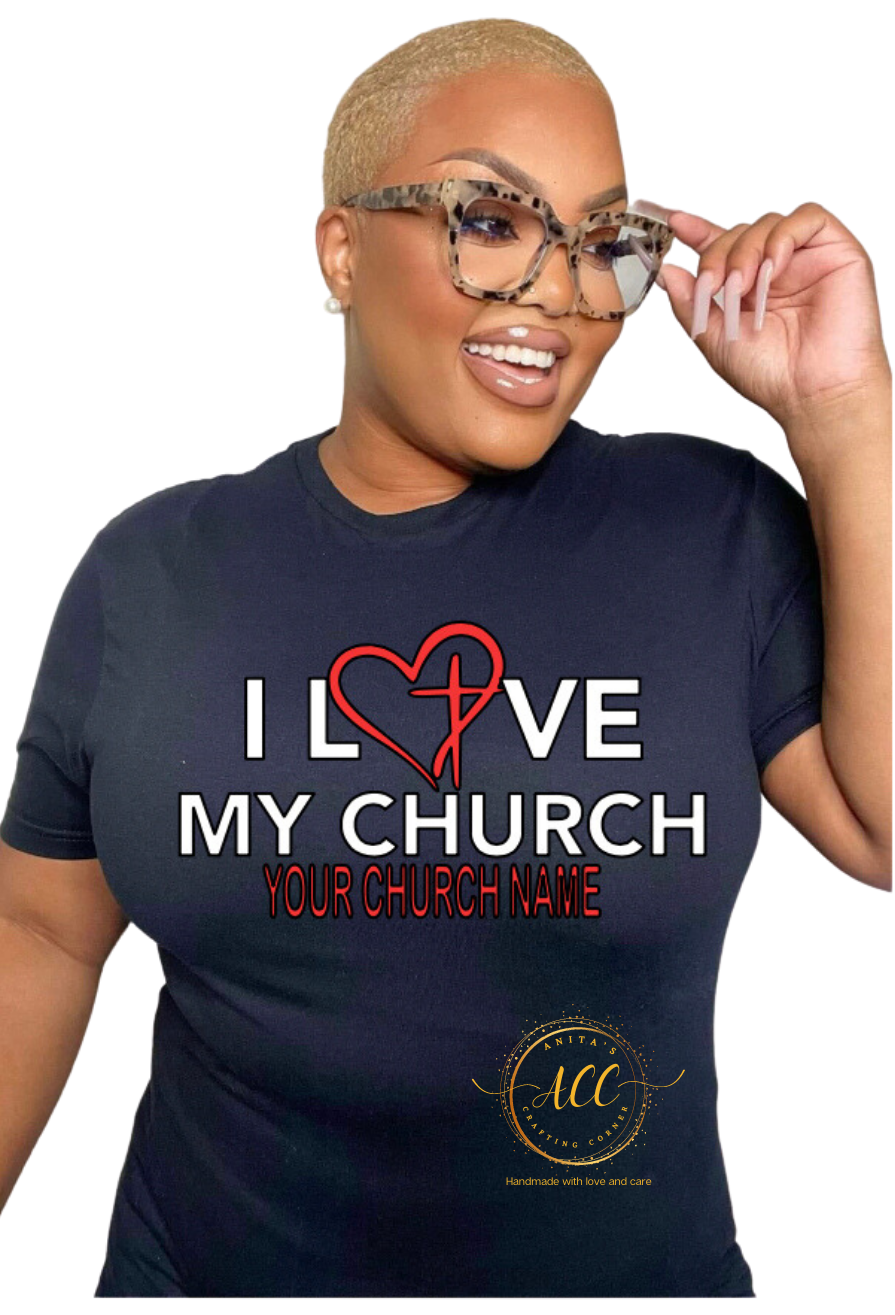 I love my church shirt