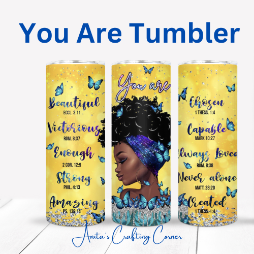 You Are Tumbler