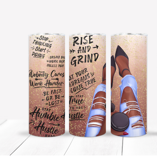 Rise and Grind Tumbler