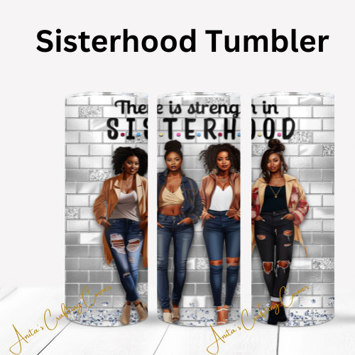 Sisterhood Tumbler