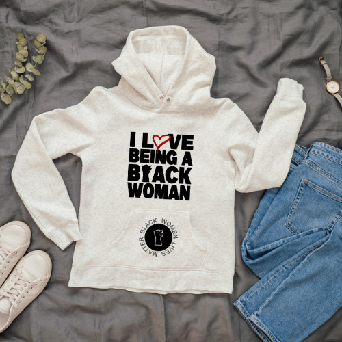 I Love Being a Black Woman